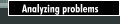 Analyzing problems
